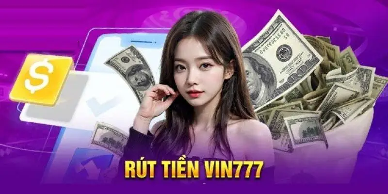 rút tiền Vin777